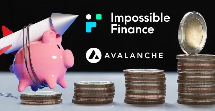Impossible Finance to Expand Into Avalanche