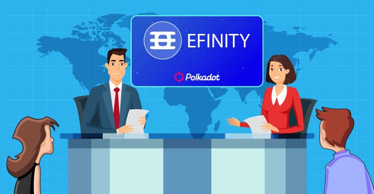 Efinity Coming to Polkadot in March 2022